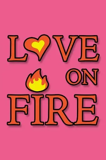 Love on Fire_peliplat