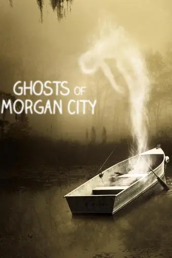 Ghosts of Morgan City_peliplat