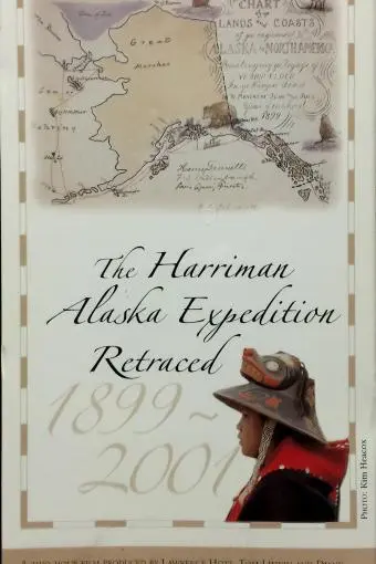 The Harriman Alaska Expedition Retraced_peliplat