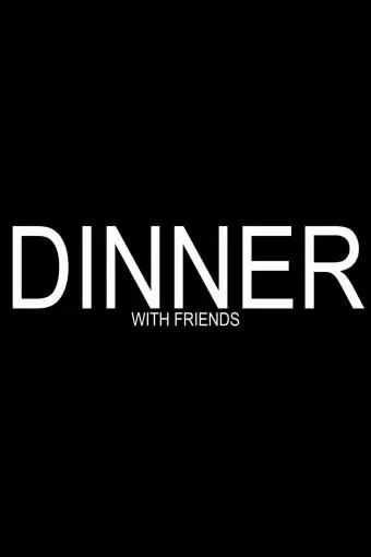 Dinner with Friends_peliplat