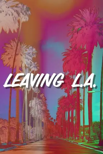 Leaving L.A._peliplat