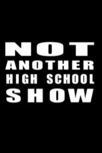 Not Another High School Show_peliplat