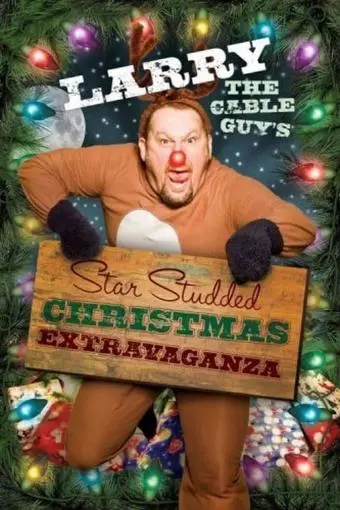 Larry the Cable Guy's Star-Studded Christmas Extravaganza_peliplat