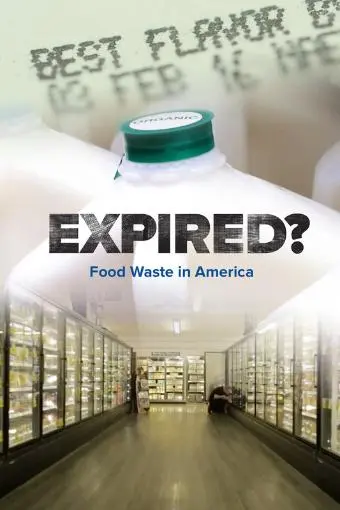 Expired! Food Waste in America_peliplat