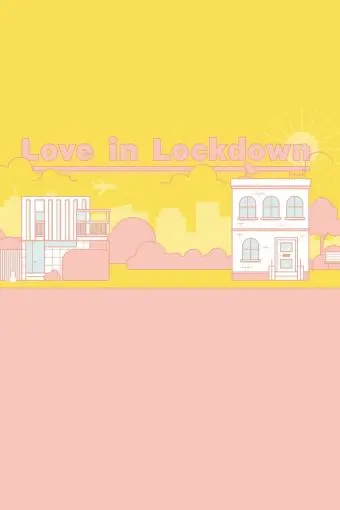 Love in Lockdown_peliplat