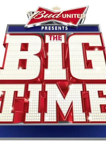 Bud United Presents: The Big Time_peliplat