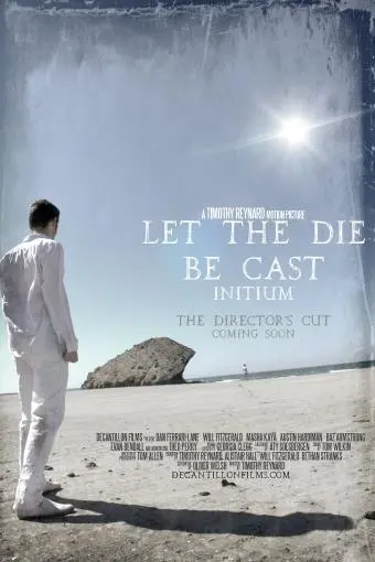 Let the Die Be Cast: Initium_peliplat