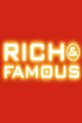 Rich and Famous_peliplat