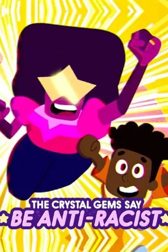 The Crystal Gems Say Be Anti-Racist_peliplat