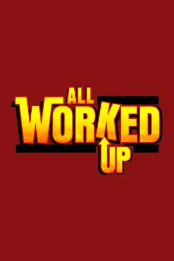 All Worked Up_peliplat