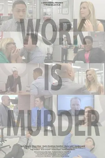 Work Is Murder_peliplat