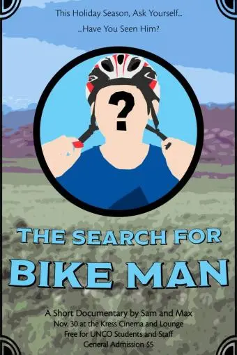 The Search For Bike Man_peliplat