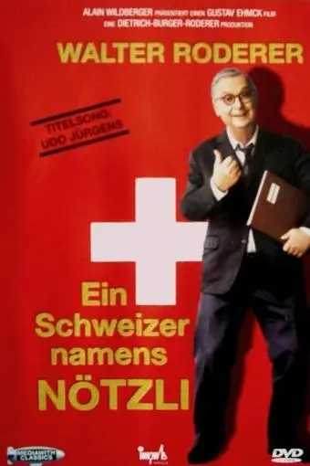Ein Schweizer namens Nötzli_peliplat