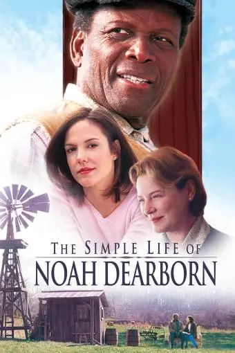The Simple Life of Noah Dearborn_peliplat