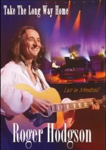 Roger Hodgson: Take the Long Way Home - Live in Montreal_peliplat