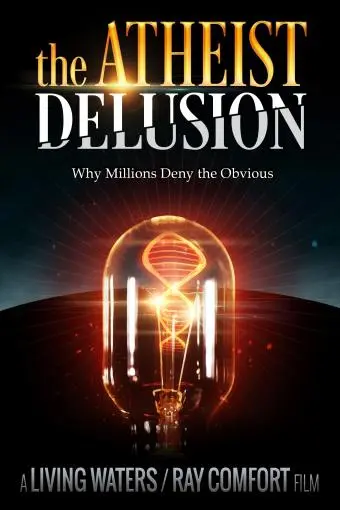 The Atheist Delusion_peliplat