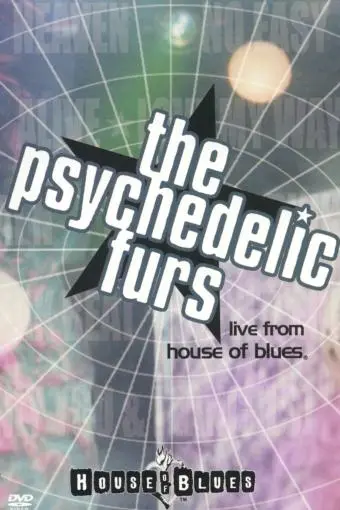 The Psychedelic Furs: Live from the House of Blues_peliplat