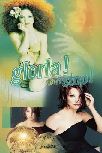 Gloria Estefan: Don't Stop_peliplat