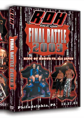 ROH: Final Battle 2003_peliplat