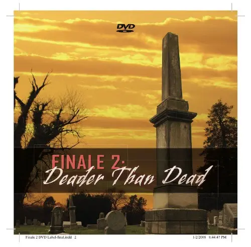 Finale 2: Deader Than Dead_peliplat