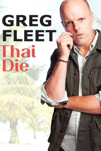 Greg Fleet: Thai Die_peliplat