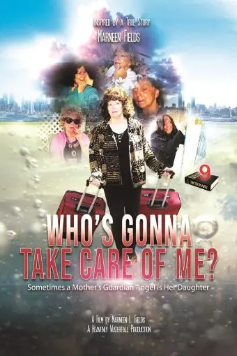 Who's Gonna Take Care of Me? (Part One)_peliplat