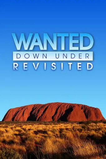 Wanted Down Under Revisited_peliplat