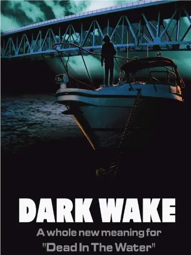 Dark Wake_peliplat