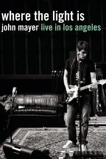 Where the Light Is: John Mayer Live in Concert_peliplat