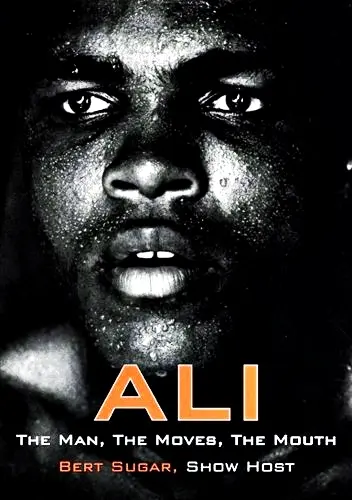 Ali: The Man, the Moves, the Mouth_peliplat