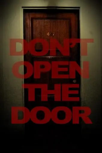 Don't Open the Door_peliplat