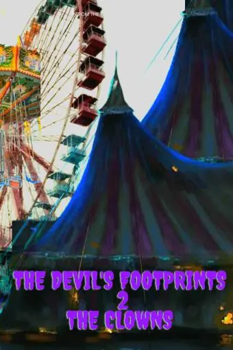 The Devil's Footprints 2 the Clowns_peliplat