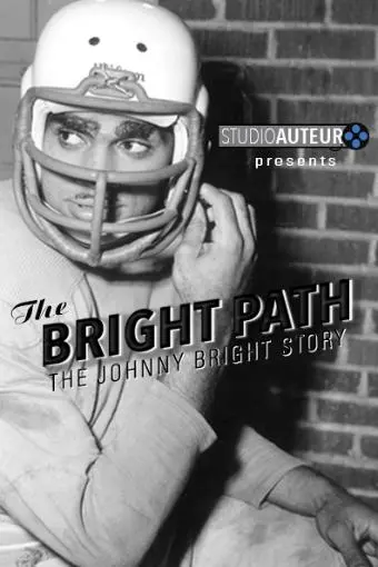 The Bright Path - The Johnny Bright Story_peliplat