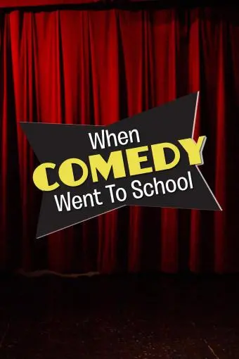 When Comedy Went to School_peliplat