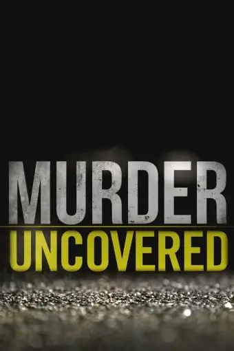 Murder Uncovered_peliplat