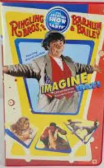 Ringling Brothers and Barnum & Bailey Circus Present: Imagine That!_peliplat