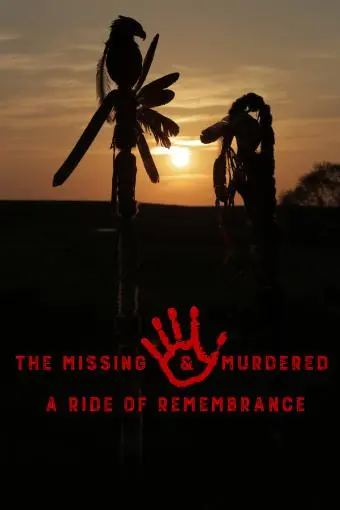 The Missing and Murdered: A Ride of Remembrance_peliplat