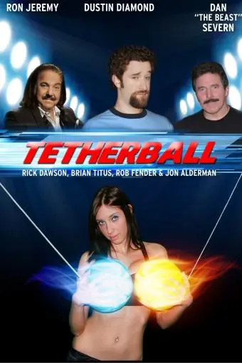 Tetherball: The Movie_peliplat