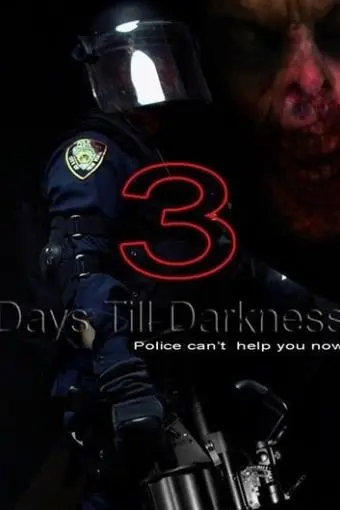 3 Days Till Darkness_peliplat