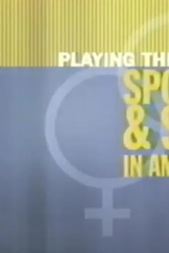 Playing the Field: Sports and Sex in America_peliplat