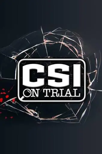 CSI on Trial_peliplat
