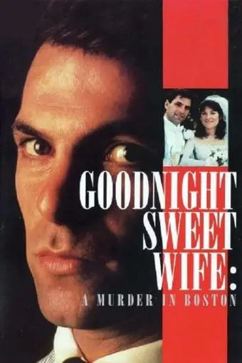 Goodnight Sweet Wife: A Murder in Boston_peliplat