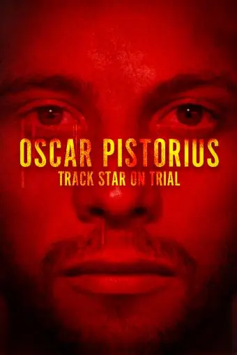 Oscar Pistorius: Track Star on Trial_peliplat