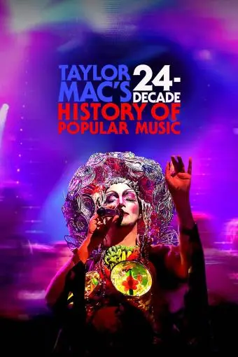 Taylor Mac's 24-Decade History of Popular Music_peliplat