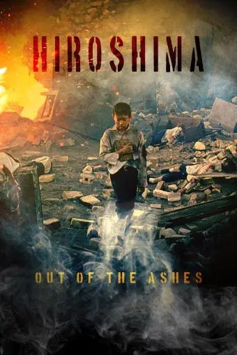 Hiroshima: Out of the Ashes_peliplat