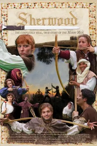 Sherwood: The Complete, Real, True Story of the Merry Men_peliplat