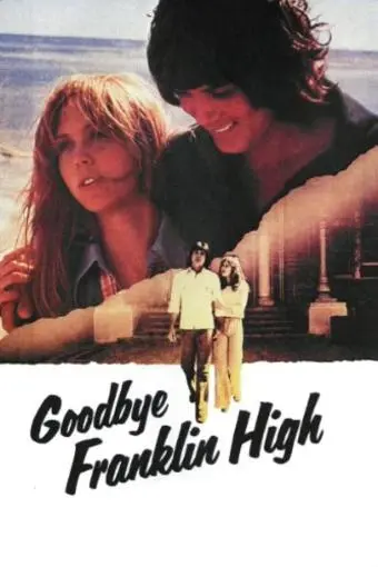 Goodbye, Franklin High_peliplat