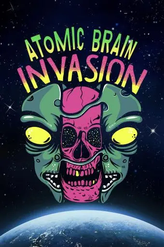 Atomic Brain Invasion_peliplat
