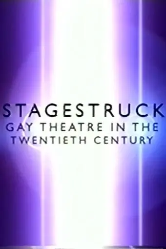 Stagestruck: Gay Theatre in the 20th Century_peliplat
