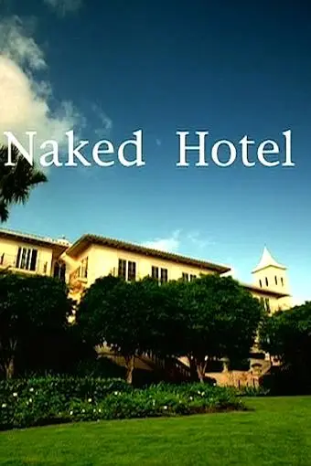 Naked Hotel_peliplat
